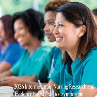 2026 Intermountain Nursing Research and Evidence Based Practice Symposium Banner